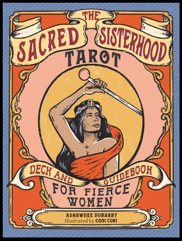 The Sacred Sisterhood Tarot Cards