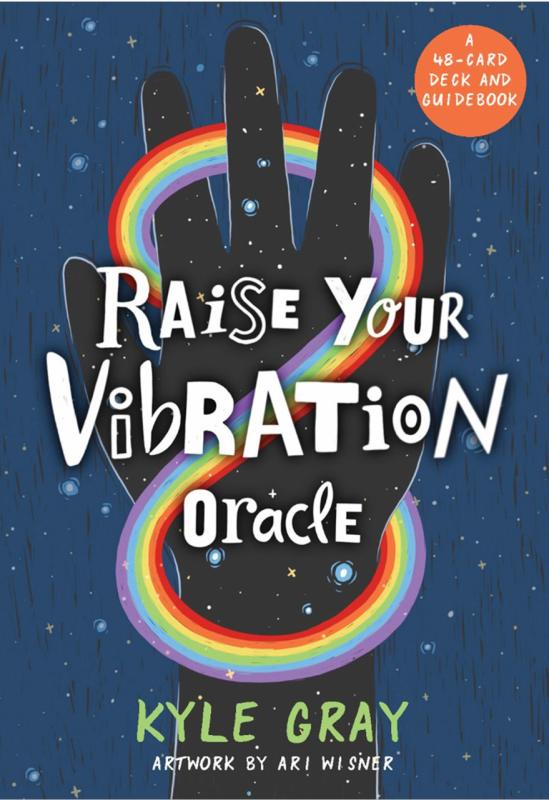 Raise Your Vibration Oracle