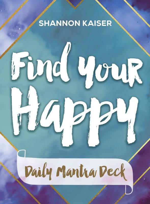 Find Your Happy Daily Mantra Deck